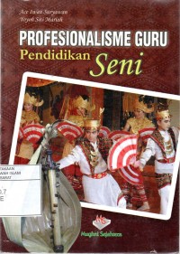 Profesionalisme Guru Pendidikan Seni