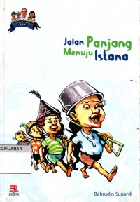 Jalan Panjang Menuju Istana