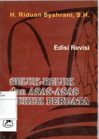 Seluk Beluk dan Asas- Asas Hukum Perdata