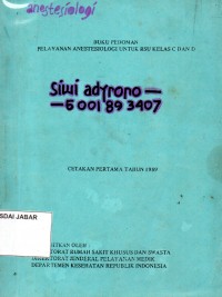 Buku Pedoman Pelayanan Anestesiologi Untuk RSU Kelas C dan D