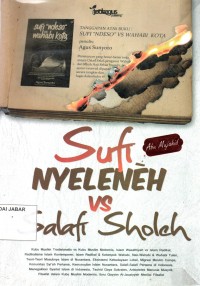 Sufi Nyeleneh vs Salafi Sholeh