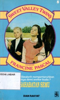 Sweet Valley Twins: Persahabatan Semu