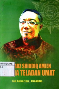 Ustadz Shiddiq Amien Ulama Teladan Umat