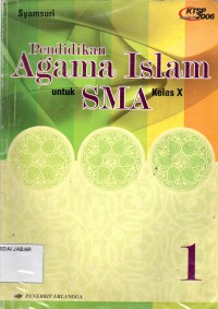 Pendidikan Agama Islam untuk SMA kelas X