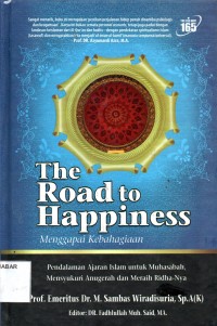 The Road to Happiness: Menggapai Kebahagiaan