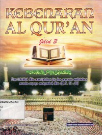 Kebenaran Al-Qur'an jilid 3