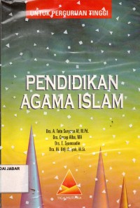 Pendidikan Agama Islam: Untuk Perguruan tinggi