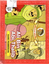 Ali bin abi thalib sang pemberani