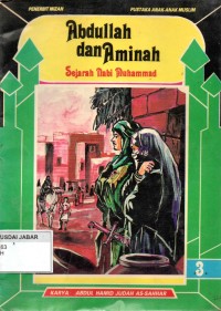 Abdullah dan Aminah: Sejarah Nabi Muhammad