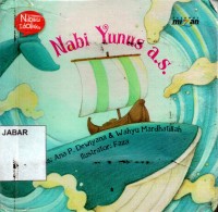 Nabiku Idolaku: Nabi Yunus a.s