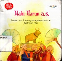Nabiku Idolaku: Nabi Harun a.s