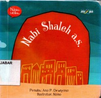 Nabiku Idolaku: Nabi Shaleh a.s