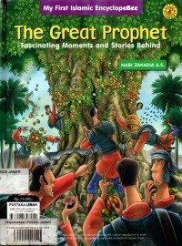 Fascinating Moments and stories behind Nabi Zakaria & Nabi Yunus