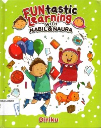 FUNtastic Learning with Nabil & Naura: Diriku