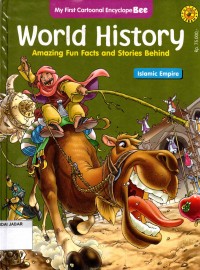 World History : Amazing Fun Facts and Stories Behind - Islamic Empire