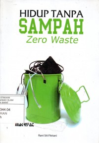 Hidup tanpa sampah zero waste