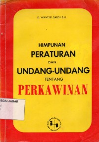 Himpunan Peraturan Dan Undang-Undang Tentang Perkawinan