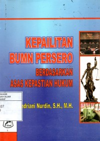 Kepailitan BUMN Persero Berdasarkan Asas Kepastian Hukum