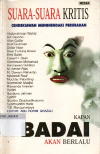 Kapan Badai Akan Berlalu? Suara-suara Kritis Cendekiawan Menghendaki Perubahan