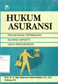 Hukum Asuransi: Perlindungan Tertanggung Asuransi Deposito Usaha Perasuransian