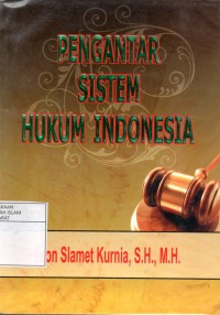 PENGANTAR SISTEM HUKUM INDONESIA